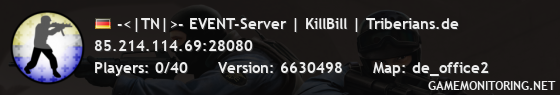 -<|TN|>- EVENT-Server | KillBill | Triberians.de