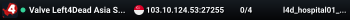 Valve Left4Dead Asia Server (srcds4030-sgp2.154.241)
