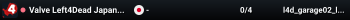 Valve Left4Dead Japan Server (srcds1023-tyo3.144.270)