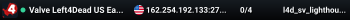 Valve Left4Dead US East Server (srcds1002-iad1.121.290)