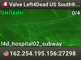 Valve Left4Dead US SouthWest Server (srcds2002-lax2.389.284)