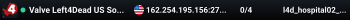Valve Left4Dead US SouthWest Server (srcds2002-lax2.389.284)