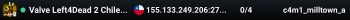 Valve Left4Dead 2 Chile Server (srcds1020-scl1.241.302)
