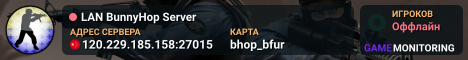 LAN BunnyHop Server