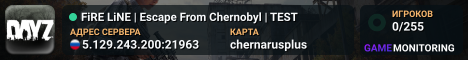 FiRE LiNE | Escape From Chernobyl | TEST