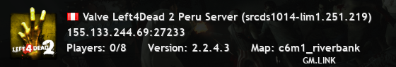 Valve Left4Dead 2 Peru Server (srcds1014-lim1.251.219)