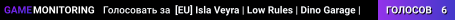 [EU] Isla Veyra | Low Rules | Dino Garage |