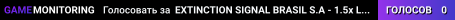 EXTINCTION SIGNAL BRASIL S.A - 1.5x LOW RULES