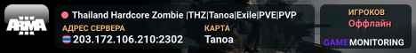 Thailand Hardcore Zombie |THZ|Tanoa|Exile|PVE|PVP
