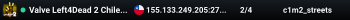 Valve Left4Dead 2 Chile Server (srcds1010-scl1.241.204)