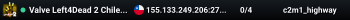 Valve Left4Dead 2 Chile Server (srcds1020-scl1.241.72)