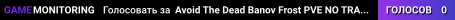 Avoid The Dead Banov Frost PVE NO TRADERS