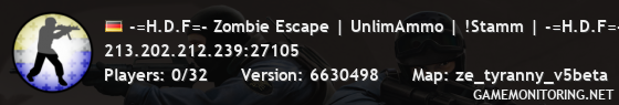 -=H.D.F=- Zombie Escape | UnlimAmmo | !Stamm | -=H.D.F=-