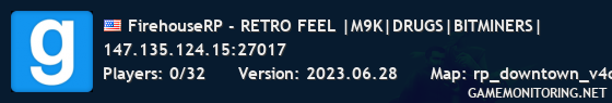FirehouseRP - RETRO FEEL |M9K|DRUGS|BITMINERS|