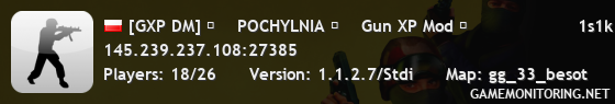 [GXP DM] ★    POCHYLNIA ★    Gun XP Mod ★                    1s1k