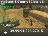 Burns & Gamers | Classic Server | FastDL