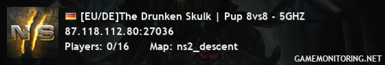 [EU/DE]The Drunken Skulk | Pup 8vs8 - 5GHZ