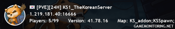 [PVE][24H] KS1_TheKoreanServer