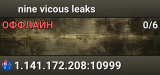 nine vicous leaks