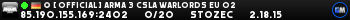 � [ OFFICIAL ] Arma 3 CSLA Warlords EU 02