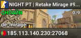 NIGHT PT | Retake Mirage #9 | Skins Grátis