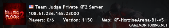 Team Judge Private KF2 Server