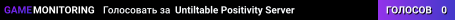 Untiltable Positivity Server