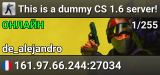 This is a dummy CS 1.6 server!