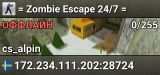 = Zombie Escape 24/7 =