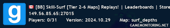 [BB] Skill-Surf [Tier 2-6 Maps] Replays! | Leaderboards | Store