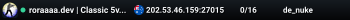 roraaaa.dev | Classic 5v5 | 100 Tick | Rotation
