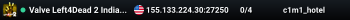 Valve Left4Dead 2 India West Server (srcds1001-bom2.382.236)