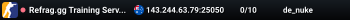 Refrag.gg Training Server (Player)