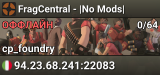 FragCentral - |No Mods|