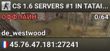 CS 1.6 SERVERS #1 IN TATARSTAN