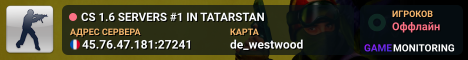 CS 1.6 SERVERS #1 IN TATARSTAN