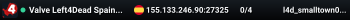 Valve Left4Dead Spain Server (srcds1001-mad1.195.311)