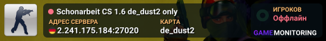 Schonarbeit CS 1.6 de_dust2 only
