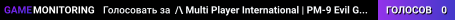 /\ Multi Player International | PM-9 Evil Gun /\