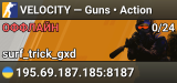 ⚡ VELOCITY — Guns • Action