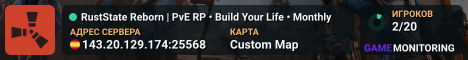 RustState Reborn | PvE RP • Build Your Life • Monthly