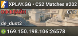 XPLAY.GG • CS2 Matches #202