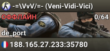 -=\VvV/=- (Veni-Vidi-Vici)