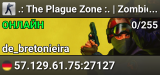 .: The Plague Zone :. | Zombie Mode
