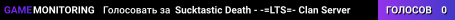 Sucktastic Death - -=LTS=- Clan Server
