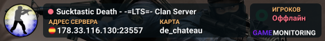 Sucktastic Death - -=LTS=- Clan Server