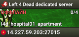 Left 4 Dead dedicated server