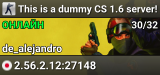 This is a dummy CS 1.6 server!