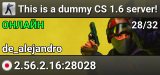 This is a dummy CS 1.6 server!