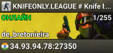 KNIFEONLY.LEAGUE # Knife battles, pro players